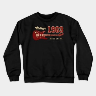 Vintage 1963 Birthday Guitar Lovers 60th Birthday Crewneck Sweatshirt